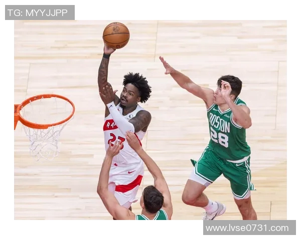 猛龙与凯尔特人将展开激烈对决：NBA赛场的巅峰之战